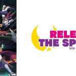 RELEASE THE SPYCE - 2018年秋テレビアニメ
